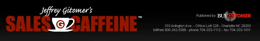 Jeffrey Gitomer's Sales Caffeine